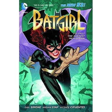 Batgirl Vol 1 - The Darkest Reflection New 52 Hardback