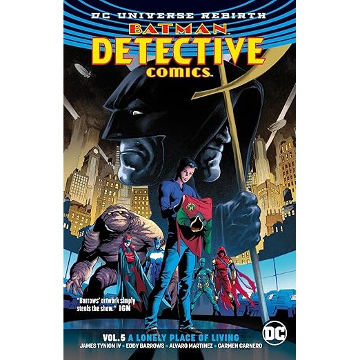 Batman: Detective Comics Vol. 5: A Lonely Place of Living (Rebirth)