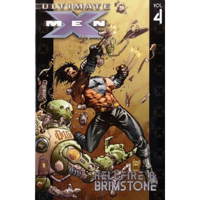 Ultimate X-Men Volume 4: Hellfire & Brimstone