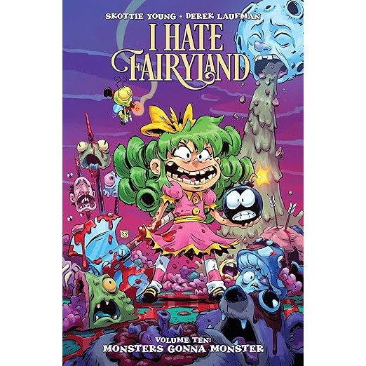 I Hate Fairyland Vol.10 Monsters gonna monster TP