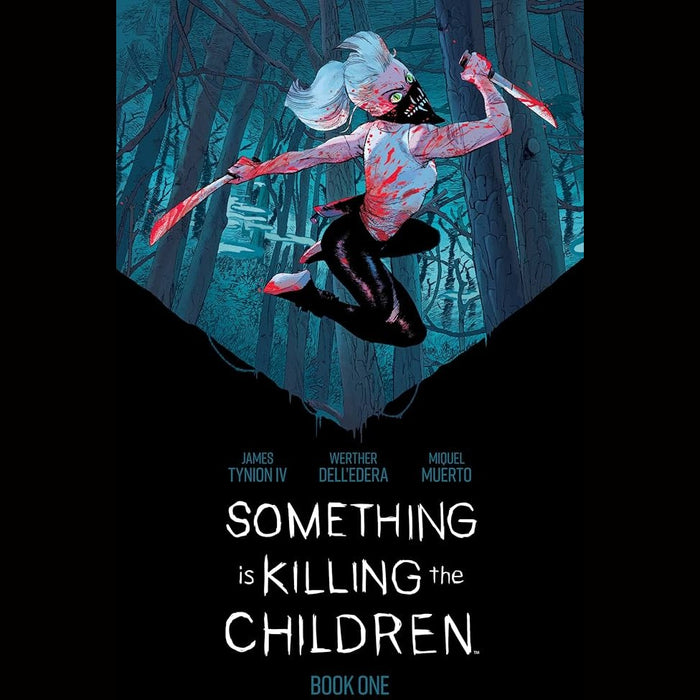 Something is killing the children Deluxe Edition Book One Hardcover
