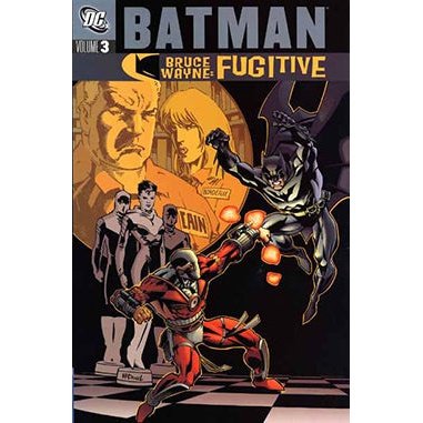 Batman: Bruce Wayne Fugitive Vol. 3