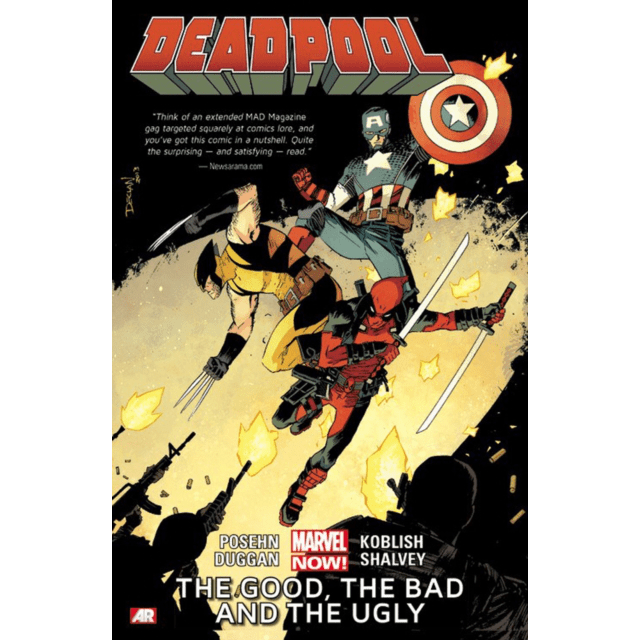 Deadpool Vol 3 The Good, The Bad And The Ugly