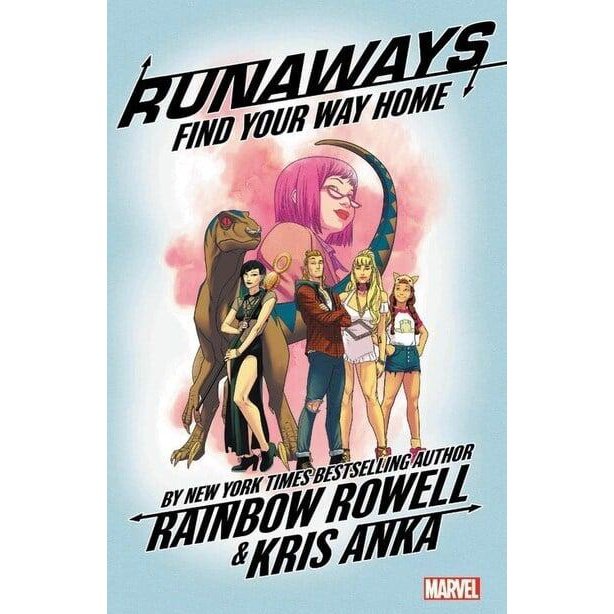 Find Your Way Home - Runaways by Rainbow Rowell