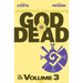 God Is Dead Vol 3