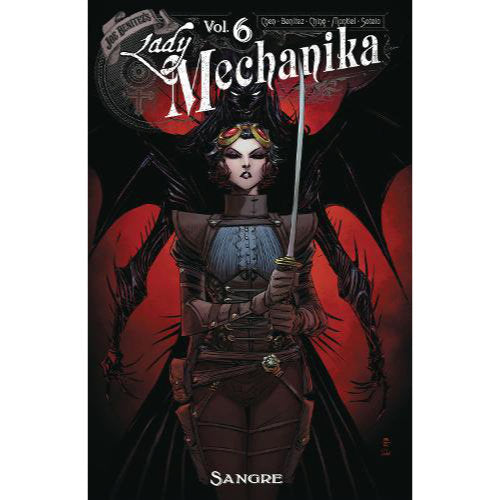 Lady Mechanika Vol 6: Sangre