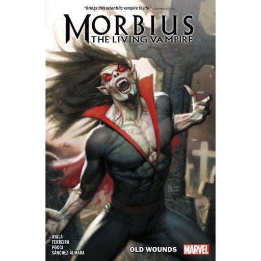 Morbius The Living Vampire - Old Wounds