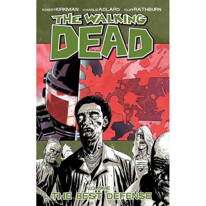 The Walking Dead Vol 5: The Best Defense
